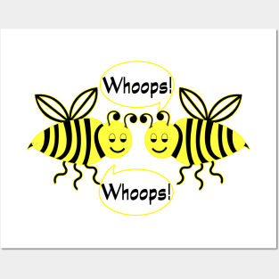 Whoops Bees Posters and Art